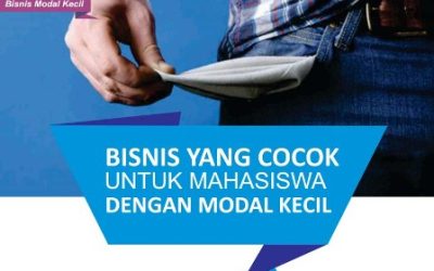 Bisnis Modal Kecil yang Cocok untuk Mahasiswa